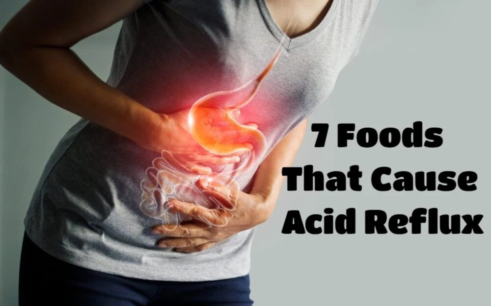 7 Foods Known to Trigger Acid Reflux