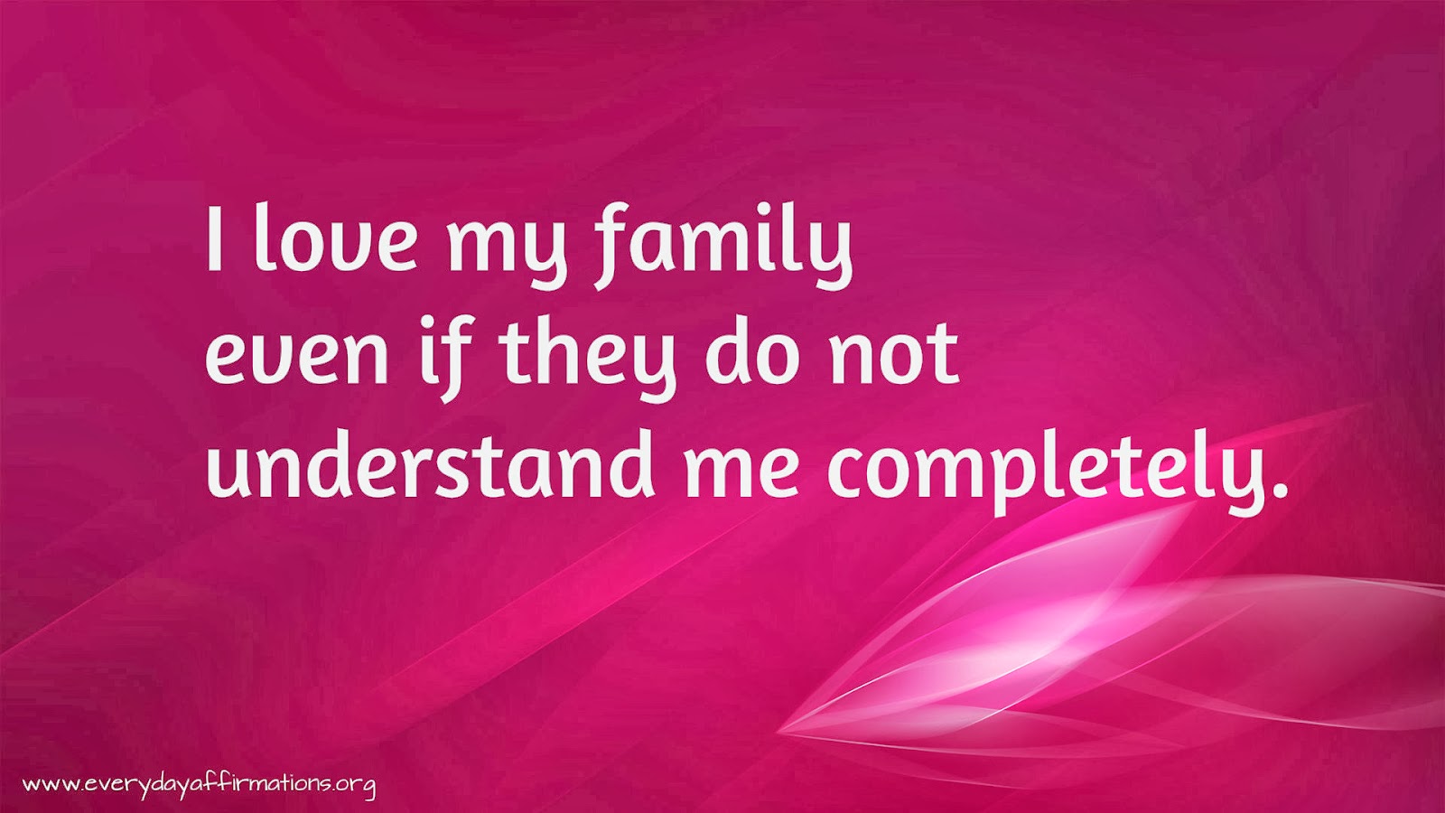 Affirmations When you are with your family  Everyday 
