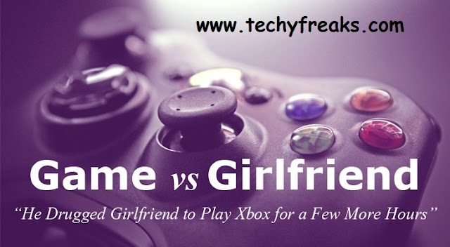 Shocking-News-Gamer-Drugged-His-Girlfriend-So-He-Could-Play-Xbox-for-a-Few-More-Hours