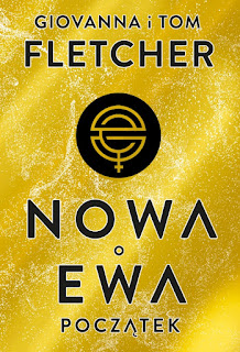 "Nowa Ewa. Początek" Giovanna Fletcher, Tom Fletcher