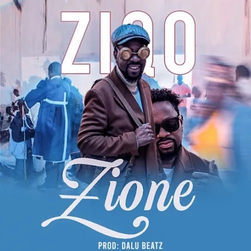 DOWNOAD MP3: Ziqo – Zione (2023)