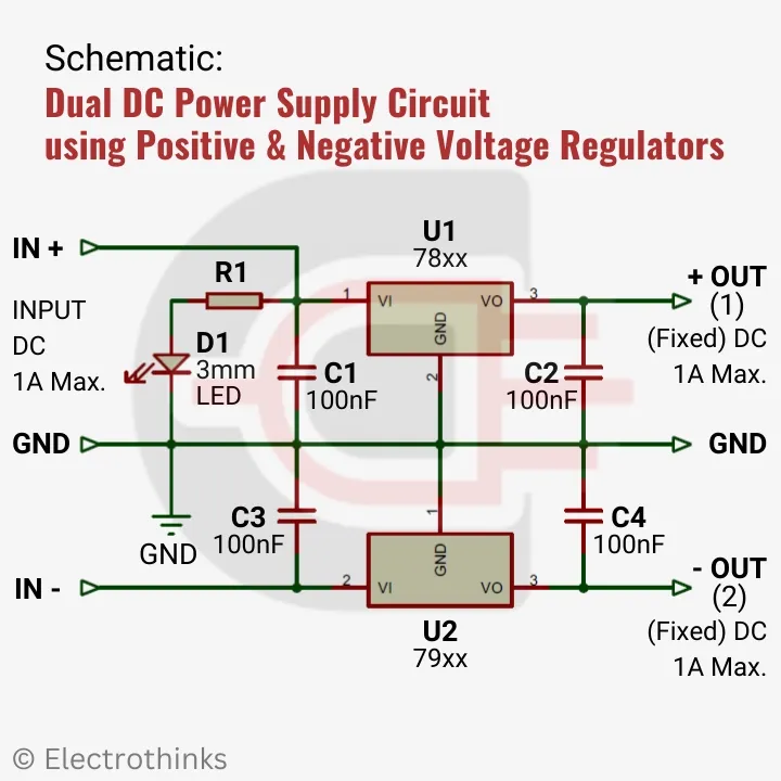 Schematic of Dual DC Power Supply Circuit using Positive & Negative Voltage Regulators