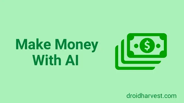 Artificial intelligence passive income, Make money using AI