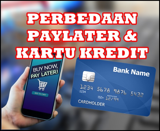 perbedaan paylater dan kartu kredit