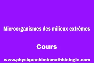 Cours Microorganismes des milieux extrêmes PDF