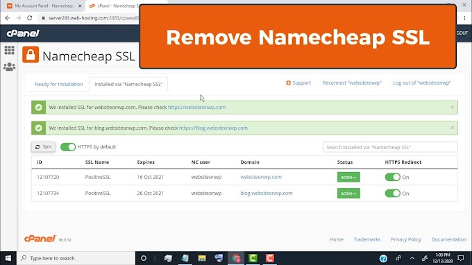 How To Remove Namecheap SSL Certificate from Your Website