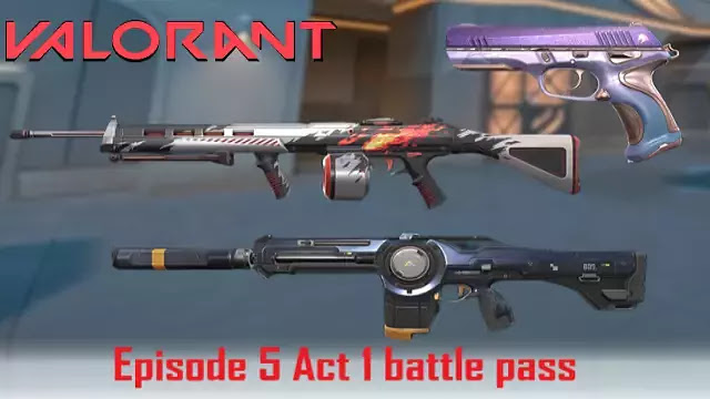 valorant episode 5 act 1 battle pass, valorant episode 5 act 1 skins, valorant ep 5 act 1 items, valorant ep 5 act 1 release date and price, valo ep 5 leaks