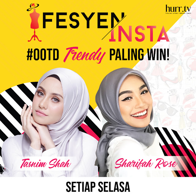 FESYEN.INSTA KINI DI HURR.TV