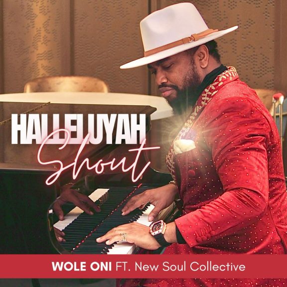 Wole Oni ft. New Soul Collective - Halleluyah Shout MP3 DOWNLOAD