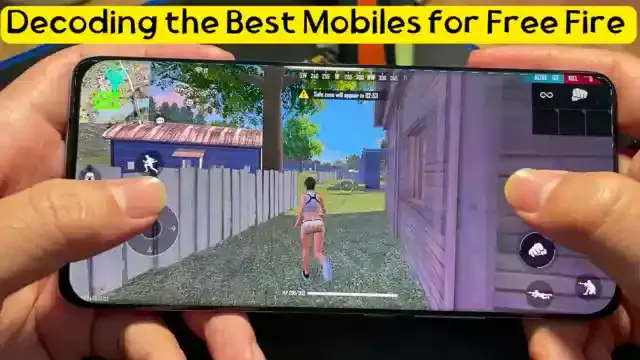 Decoding the Best Mobiles for Free Fire 2024, Which mobile is best for free fire