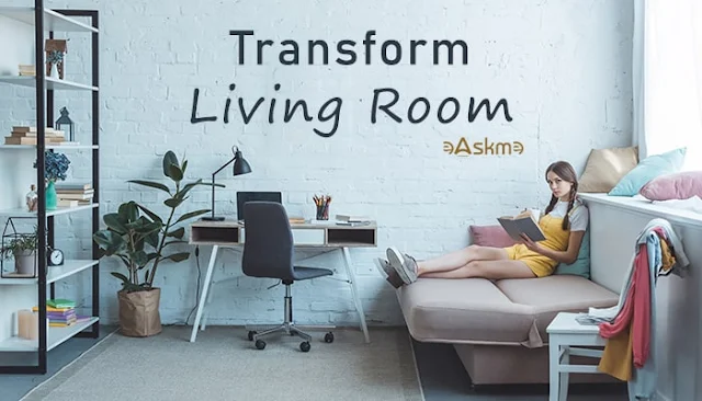 How To Transform Your Living Room?: eAskme