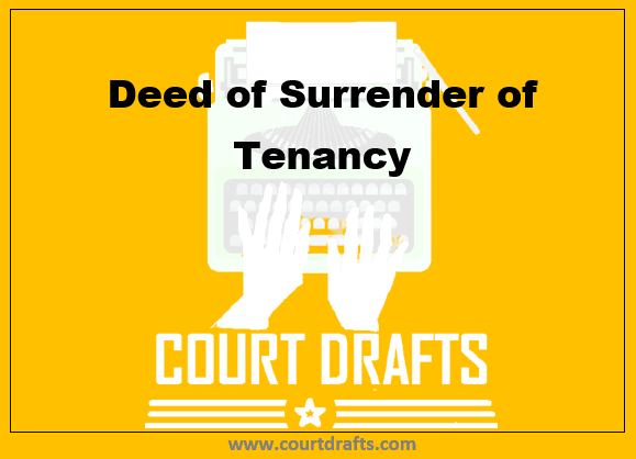 Deed Of Surrender Of Tenancy