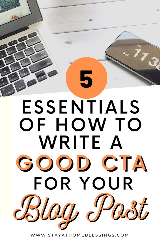 5 Essentials of How to Write a Good CTA for Your Blog Post