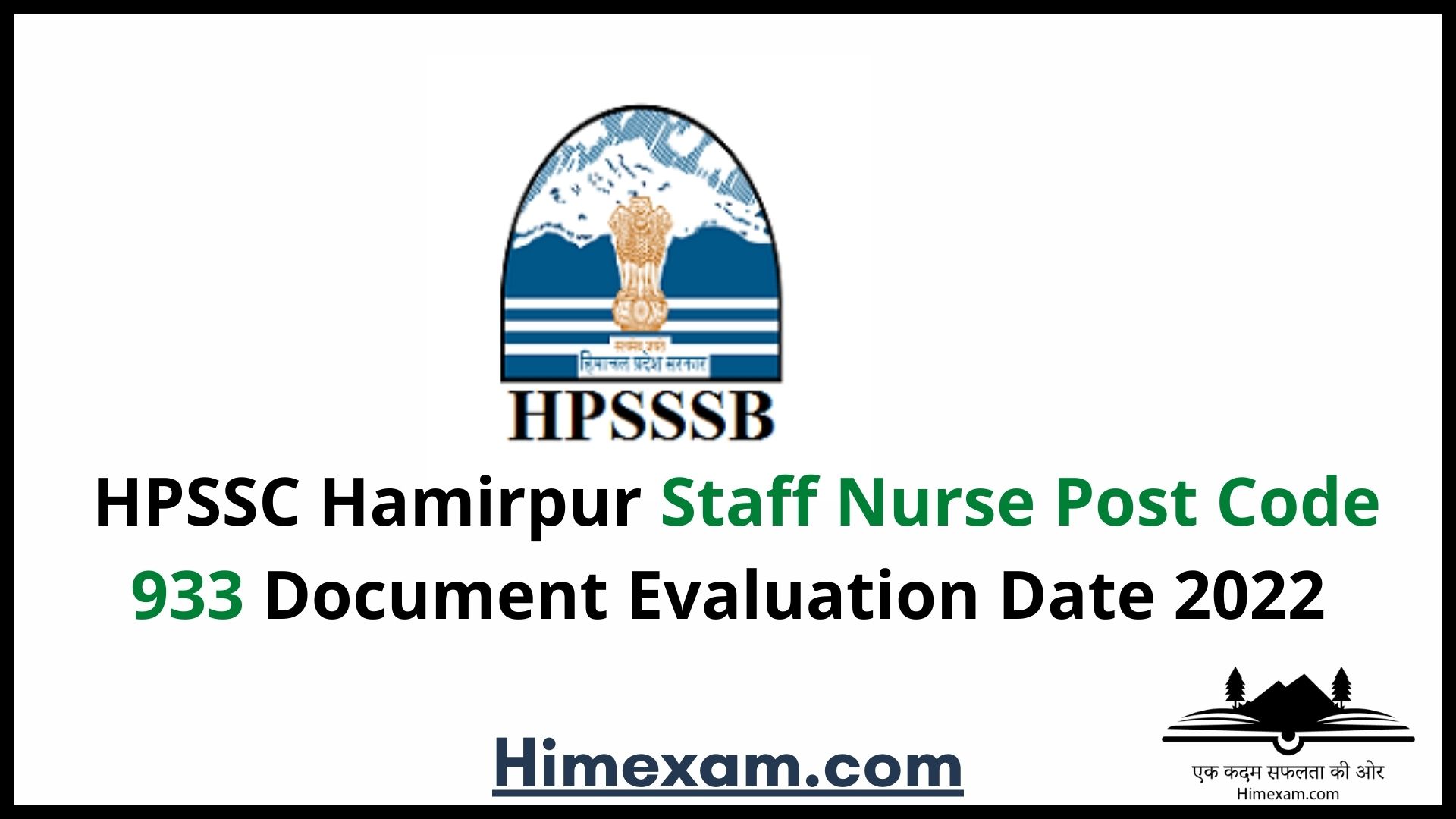 HPSSC  Staff Nurse Post Code 933 Document Evaluation Date 2022
