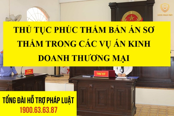 Thủ tục phúc thẩm bản án kinh doanh thương mại