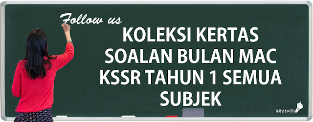 KERTAS UJIAN BULANAN BAGI MAC 2017 FORMAT KSSR - TeacherNet2U