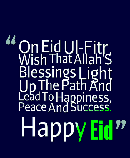 Eid 2017 Quotes