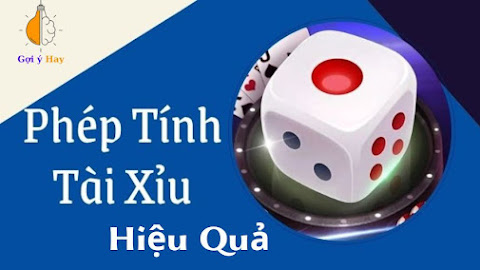 Chia sẻ công thức tính tài xỉu online chuẩn xác, hiệu quả