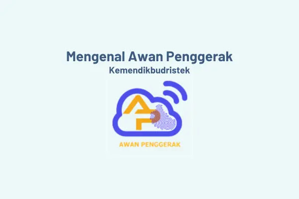 Mengenal Awan Penggerak Kemendikbudristek - www.pengajarpedia.com