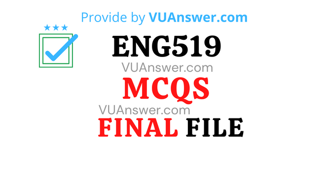 ENG519 MCQs Solved PDF Final Term