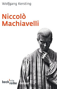 Niccolo Machiavelli (Beck'sche Reihe)