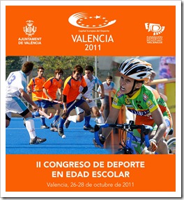 II Congreso del Deporte en Edad Escolar se celebrará en Valencia, 26-28 octubre de 2011.