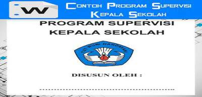 https://SoalSiswa.blogspot.com - Program Supervisi Kepala Sekolah SD, SMP, SMA Tahun 2019