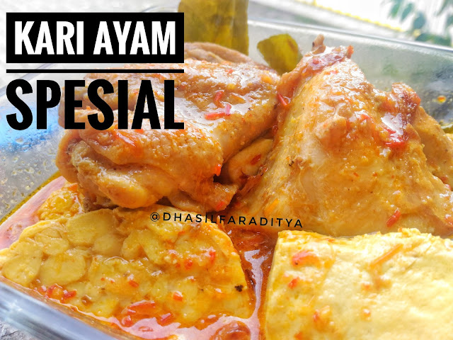 RESEP KARI AYAM SPESIAL TIDAK BIKIN ENEG