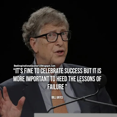 Failure And Success Quotes, Bill Gates Quotes, Bill Gates,