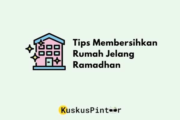 Tips Membersihkan Rumah