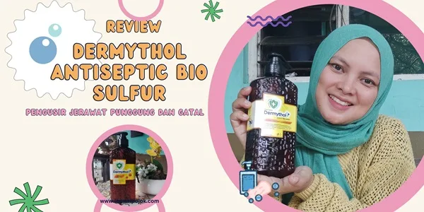 Review Dermythol Antiseptic Bio Sulfur