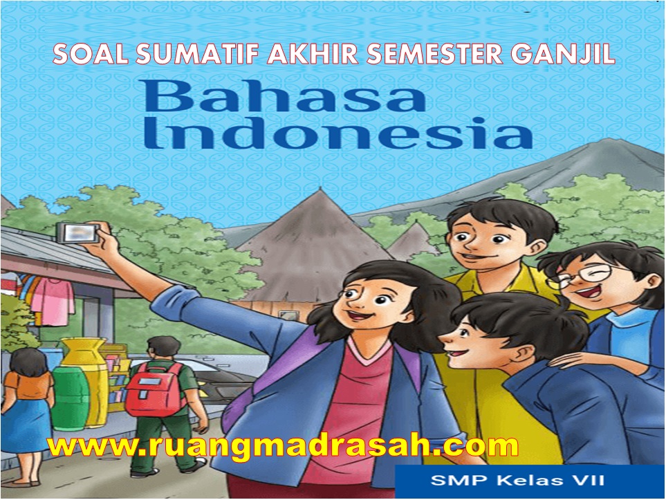 Soal SAS Bahasa Indonesia Kelas 7
