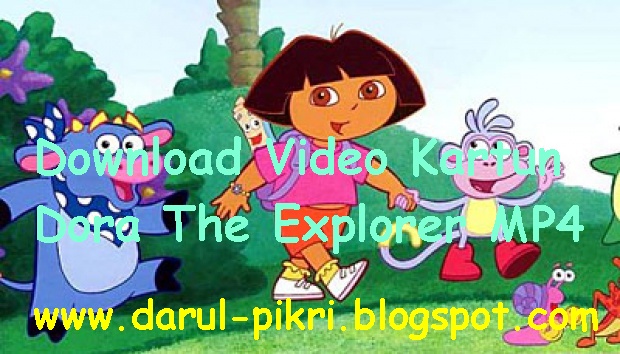  Download  Video Kartun  Dora  The Explorer MP4 Nada Dan Kata