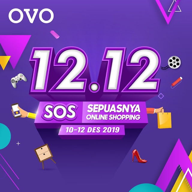 #OVO - #Promo 12.12 Sepuasnya Online Shopping ( s.d 12 Des 2019)