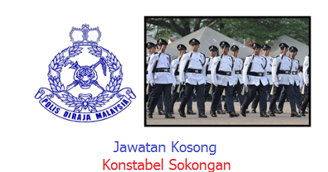 Jawatan Kosong: Jawatan Kosong Polis Diraja Malaysia 