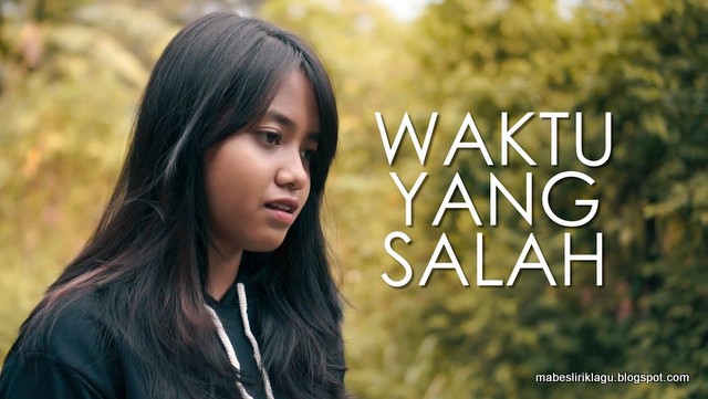 Hanin Dhiya - Waktu Yang Salah