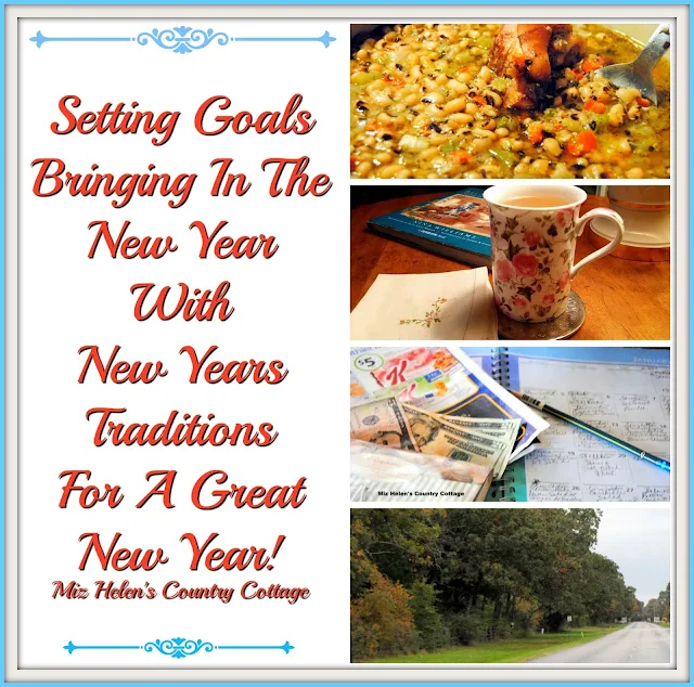 New Years Traditions at Miz Helen's Country Cottage