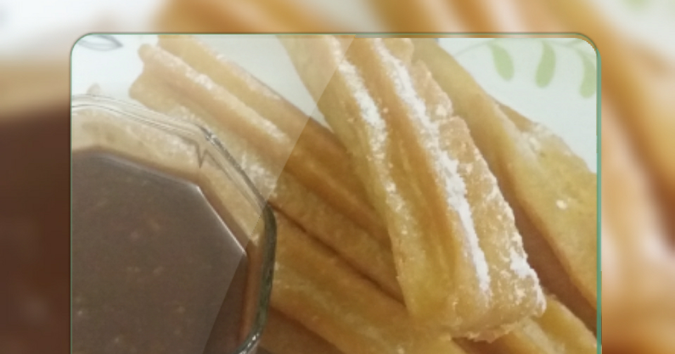 ZULFAZA LOVES COOKING: Churros