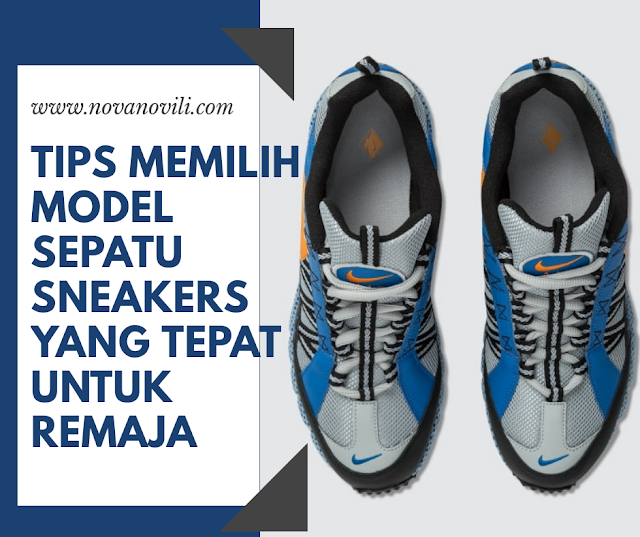 Tips Memilih Model Sepatu Sneakers yang Tepat untuk Remaja