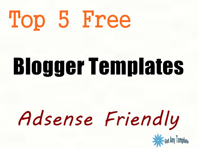 Free Blogger Templates Adsense Friendly 