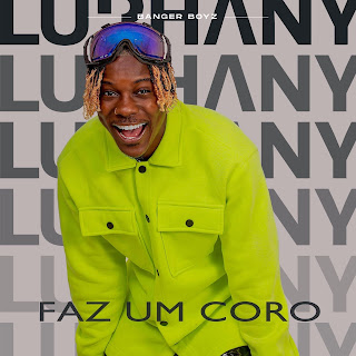 Lurhany - Faz Um Coro [Baixar] 2023