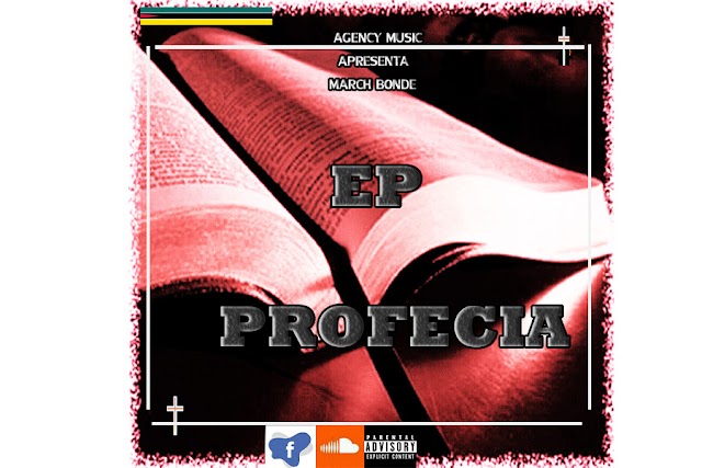 March Bonde - profecia (EP) DOWNLOADMP3 