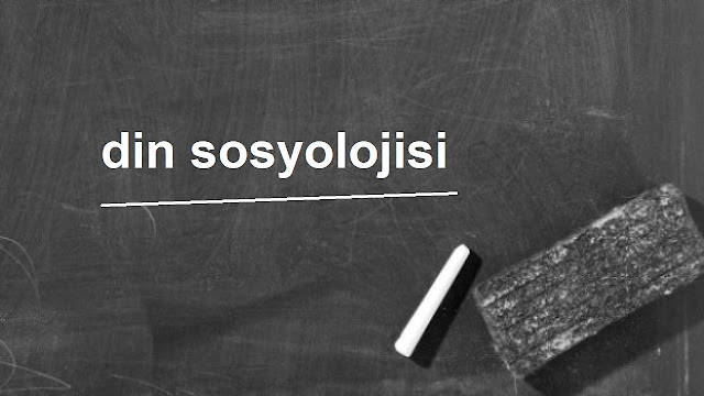 din sosyolojisi