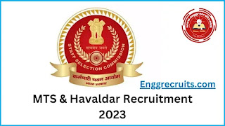SSC Recruitment 2023 for MTS & Havaldar