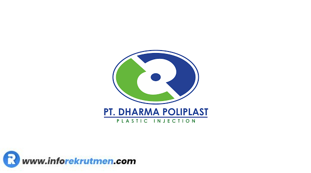 Rekrutmen PT. Dharma Poliplast Terbaru