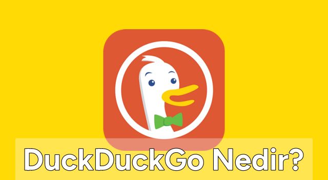 DuckDuckGo Ne İşe Yarar?