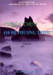 Tuyển chọn 410 Hệ phương trình Đại số - Nguyễn Minh Tuấn