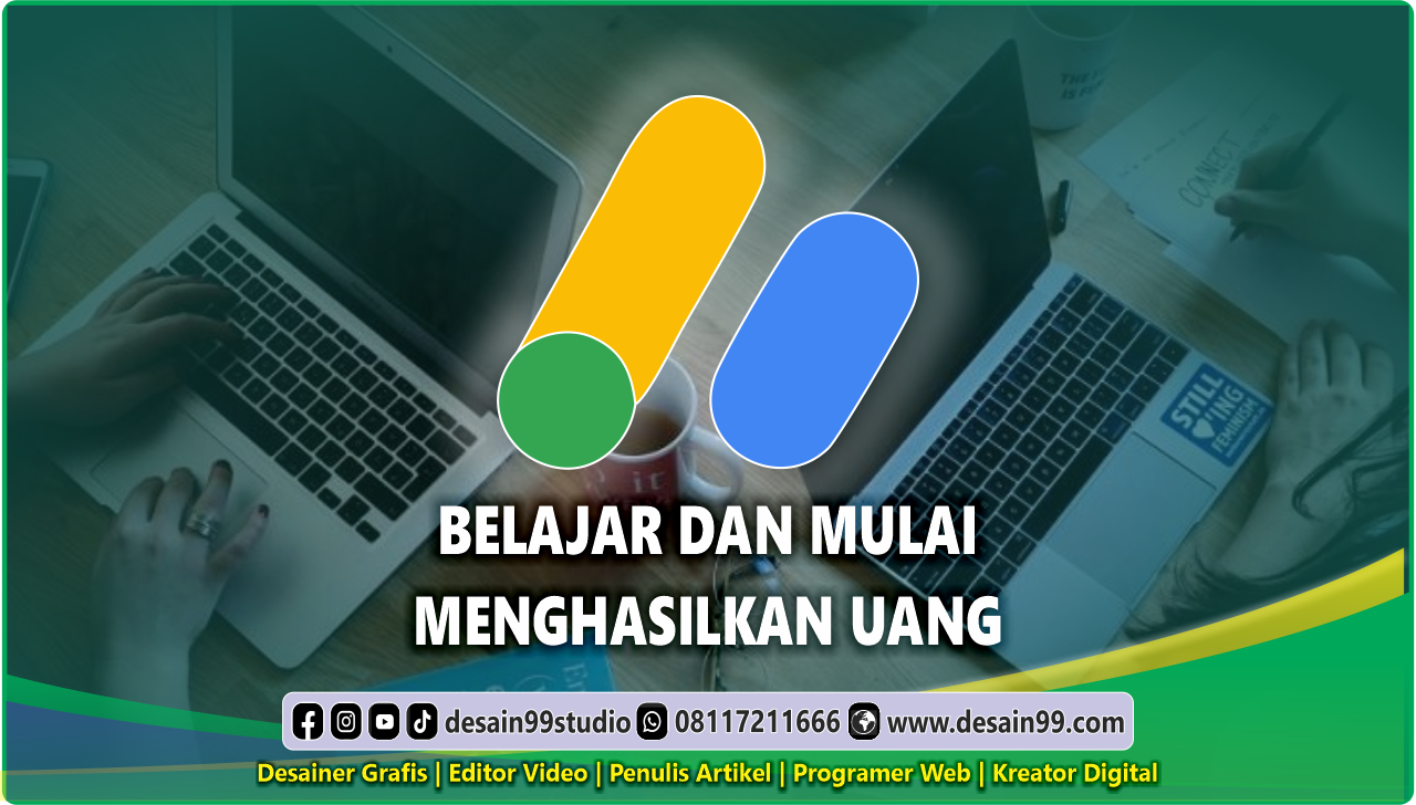 100+ Contoh Kumpulan Artikel Tentang Belajar Langsung Praktek Google Adsense