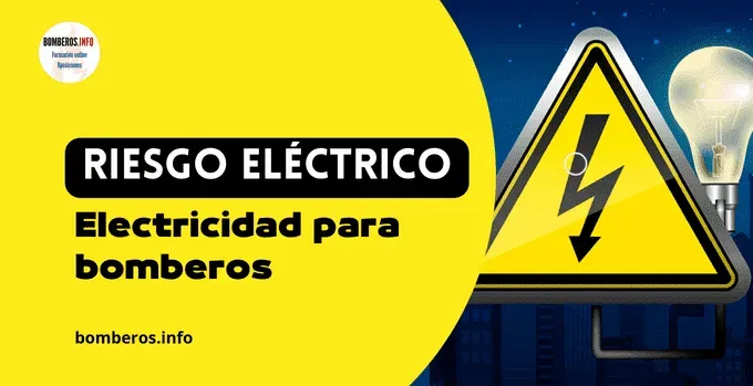 Manual de electricidad para bomberos, el riesgo eléctrico