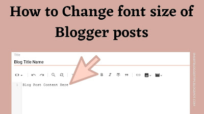 How to Change font size of Blogger posts